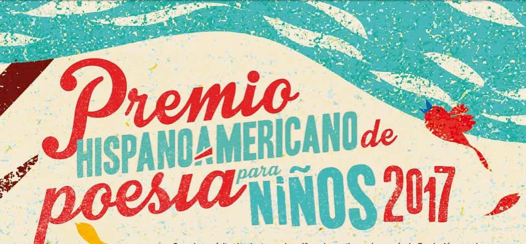 Convocan a Premio Hispanoamericano de Poesía para Niños 2017