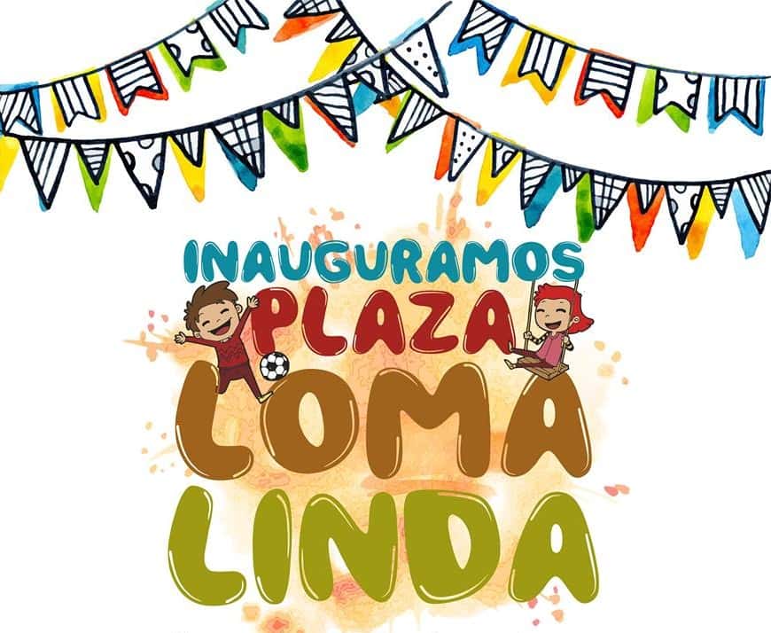 Inauguran la Plaza Loma Linda