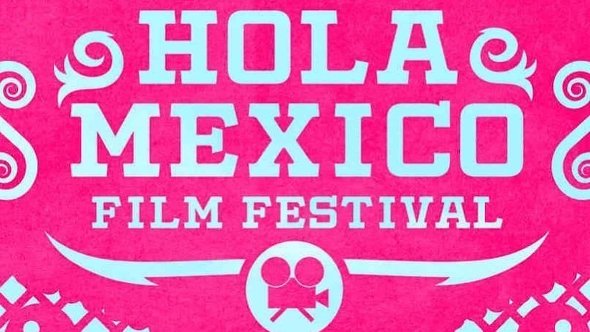 El festival de cine Hola México se hace virtual