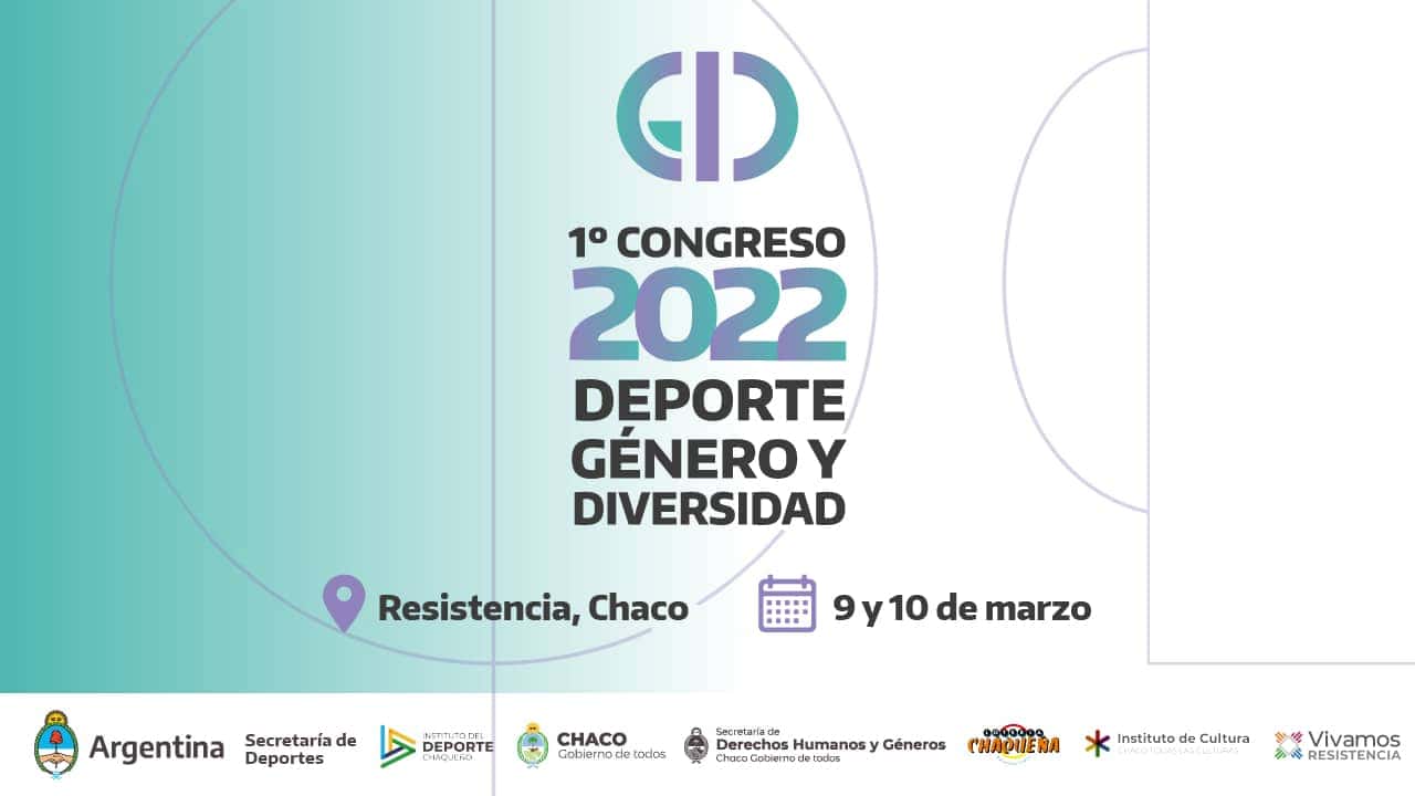 Chaco recibirá el 1° Congreso de Género, Deporte y Diversidad